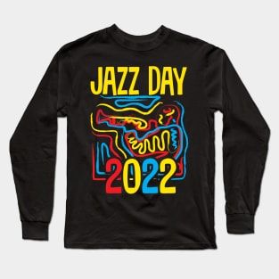 Jazz Day 2022 Long Sleeve T-Shirt